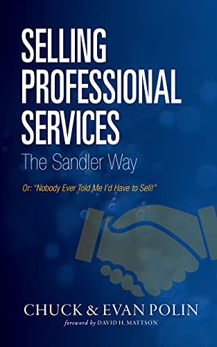 Imagen de archivo de Selling Professional Services the Sandler Way a la venta por ThriftBooks-Atlanta