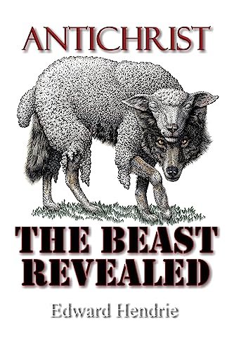 Imagen de archivo de Antichrist: The Beast Revealed a la venta por Ed's Editions LLC, ABAA