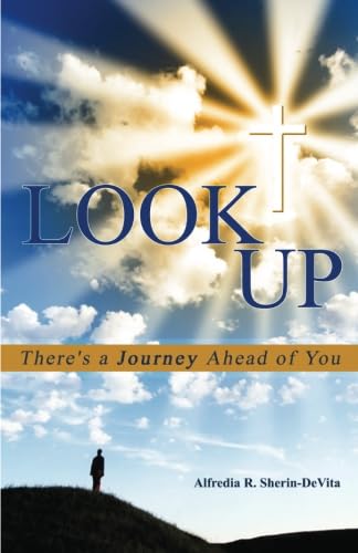 Imagen de archivo de Look Up: There's a Journey Ahead of You a la venta por ThriftBooks-Dallas