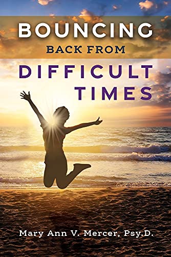 Beispielbild fr Bouncing Back from Difficult Times zum Verkauf von Ebooksweb