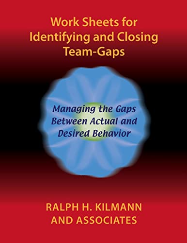 9780983274247: Work Sheets for Identifying and Closing Team-Gaps