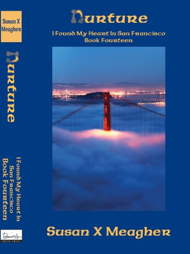 Beispielbild fr Nurture : I Found My Heart in San Francisco zum Verkauf von Better World Books
