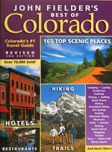 Stock image for John Fielder's Best of Colorado (2nd Edition) by John Fielder (2011-04-21) for sale by ThriftBooks-Atlanta