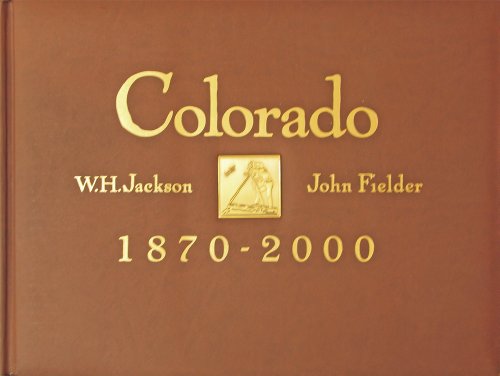 9780983276944: Colorado 1870-2000