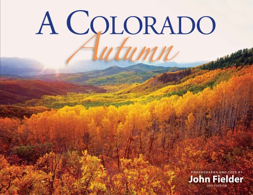 Stock image for Colorado Autumn for sale by Once Upon A Time Books