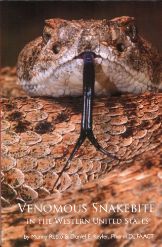 Stock image for Venomous Snakebite in the Western United States for sale by Front Cover Books