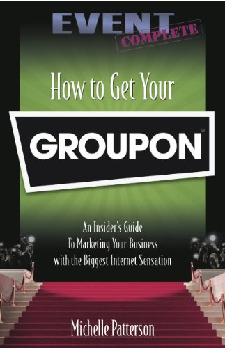 Imagen de archivo de How to Get Your Groupon a la venta por arcfoundationthriftstore