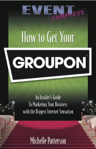 Stock image for How to Get Your Groupon for sale by arcfoundationthriftstore