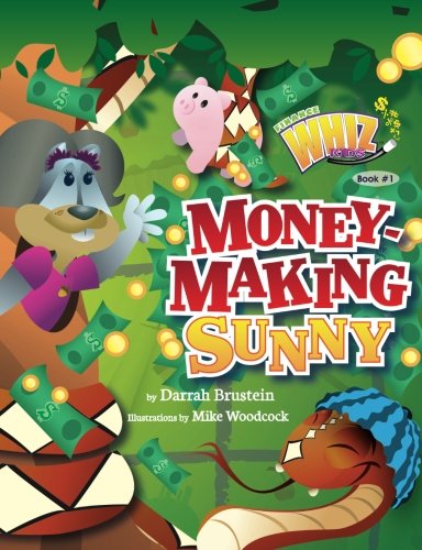 Stock image for Money-Making Sunny: Finance Whiz Kids: Book #1 for sale by Zoom Books Company