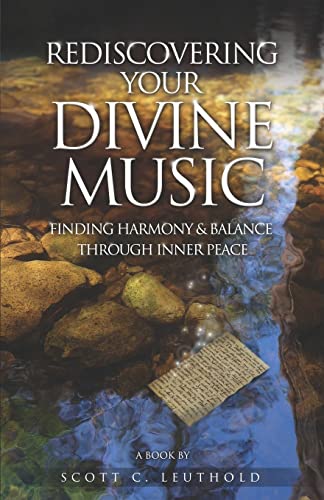 Stock image for Rediscovering Your Divine Music: Finding Harmony & Balance Through Inner Peace for sale by HPB Inc.
