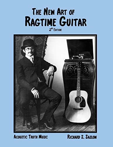 Imagen de archivo de The New Art of Ragtime Guitar: 2nd edition a la venta por California Books