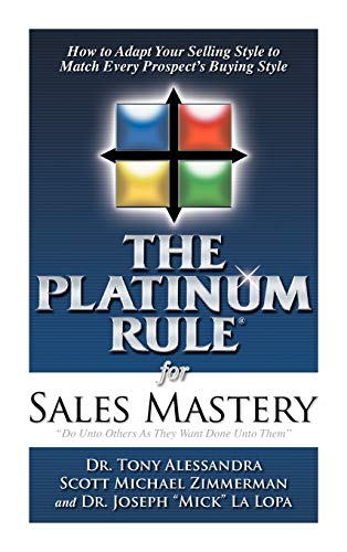 Stock image for The Platinum Rule for Sales Mastery Hardback Book for sale by GF Books, Inc.