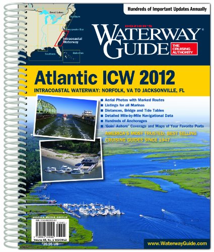 Dozier's Waterway Guide Atlantic ICW 2012 (Dozier's Waterway Guides, 65-1) (9780983300502) by Dozier Media Group; LLC