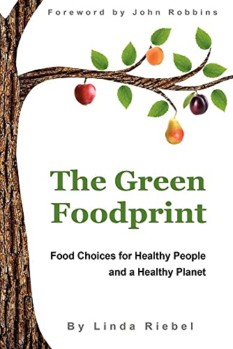 Imagen de archivo de The Green Foodprint : Food Choices for Healthy People and a Healthy Planet a la venta por Better World Books