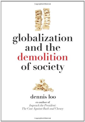 Stock image for Globalization and the Demolition of Society for sale by SecondSale