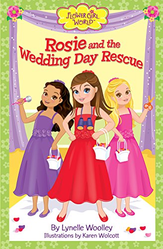 Stock image for Rosie and the Wedding Day Rescue for sale by Better World Books