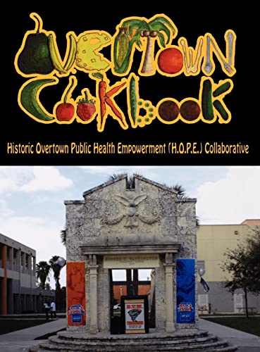 Stock image for Overtown cookbook for sale by Lucky's Textbooks