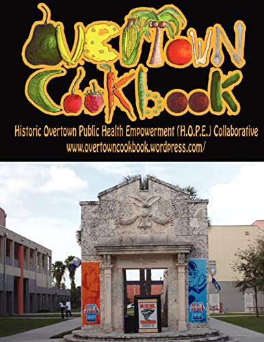 Stock image for Overtown Cookbook for sale by Lucky's Textbooks