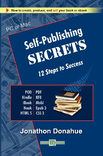 Stock image for Self-Publishing Secrets: 12 Steps to Success for sale by HPB-Movies