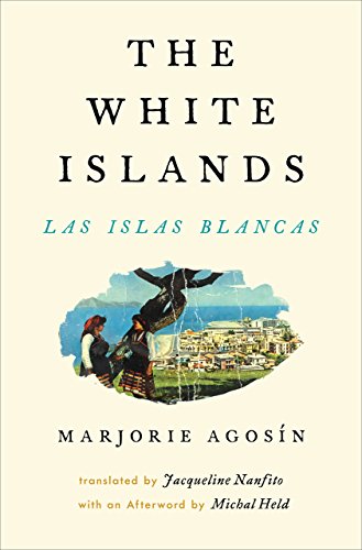 Stock image for The White Islands / Las Islas Blancas for sale by HPB-Emerald
