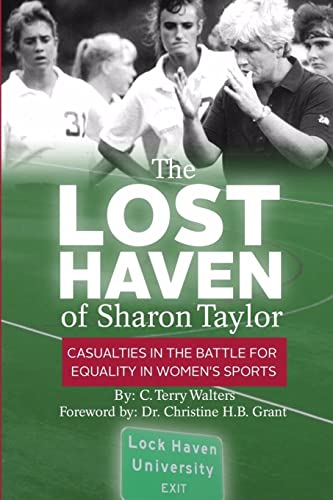 Beispielbild fr The Lost Haven of Sharon Taylor: Casualties in the Battle for Gender Equality in Sports zum Verkauf von HPB Inc.