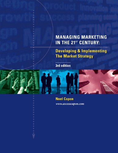 Stock image for Managing Marketing in the 21st Century: Developing & Implementing the Market Strategy for sale by AwesomeBooks