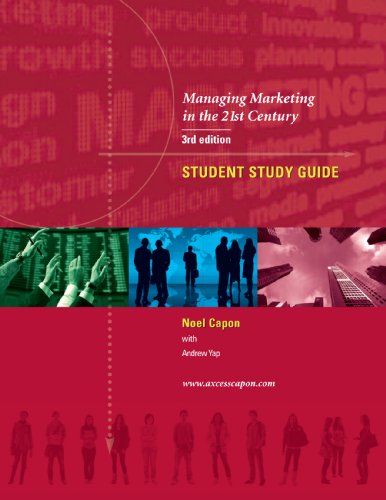 Stock image for Managing Marketing in the 21st Century -Student Study Guide 3rd edition for sale by SecondSale