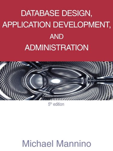 Stock image for Database Design, Application Development, and Administration, 5th Edition for sale by SecondSale