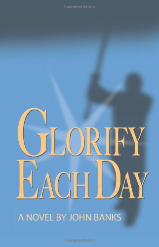 Stock image for Glorify Each Day for sale by Bookmans