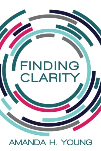 Beispielbild fr Finding Clarity: Design a Business You Love and Simplify Your Marketing zum Verkauf von ThriftBooks-Atlanta