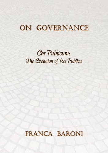 Beispielbild fr On Governance : Cor Publicum: the Evolution of Res Publica zum Verkauf von Better World Books