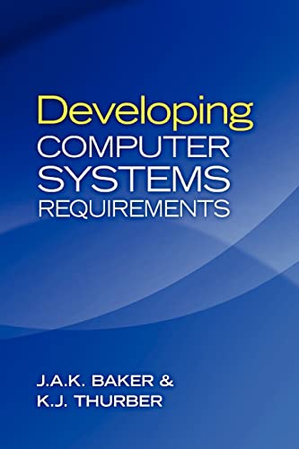 Stock image for Developing Computer Systems Requirements for sale by Bookmans