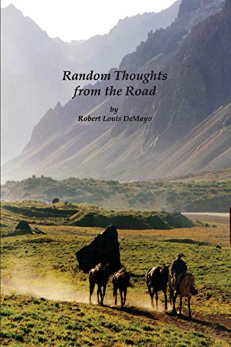 9780983345343: Random Thoughts from the Road [Lingua Inglese]