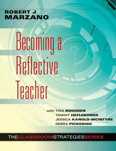 Imagen de archivo de Becoming a Reflective Teacher (Identifying Instructional Strengths and Weaknesses to Improve Teaching) (Classroom Strategies) a la venta por Your Online Bookstore