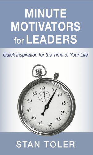 Beispielbild fr Minute Motivators for Leaders: Quick Inspiration for the Time of Your Life zum Verkauf von BookHolders