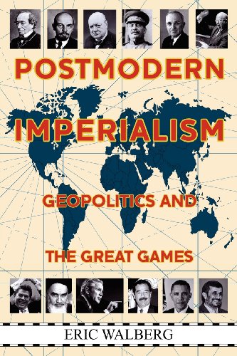 Stock image for Postmodern Imperialism: Geopolitics and the Great Games for sale by Blue Vase Books