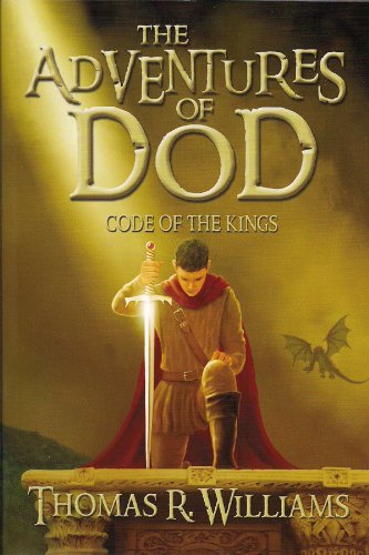 9780983360131: Adventures of Dod Vol. 3 Code of the Kings