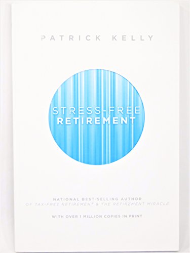 9780983361527: Stress-Free Retirement