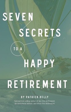 Stock image for SEVEN SECRETS TO A HAPPY RETIREMENT for sale by ThriftBooks-Atlanta