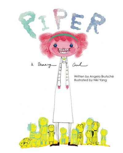 Beispielbild fr Piper: A Shouting Girl zum Verkauf von Revaluation Books