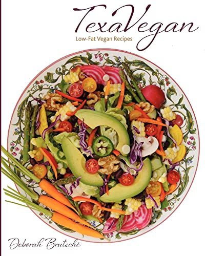 9780983361626: TexaVegan: Low-Fat Vegan Recipes