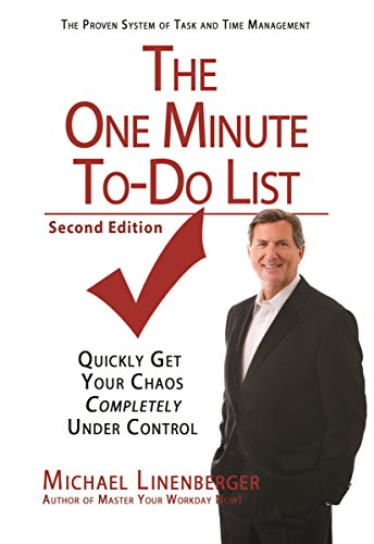 Beispielbild fr The One Minute To-Do List: Quickly Get Your Chaos Completely Under Control zum Verkauf von Wonder Book