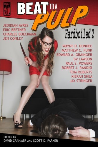 9780983377542: BEAT to a PULP: Hardboiled 2