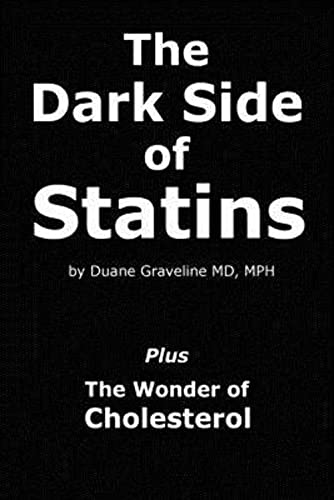 9780983383512: The Dark Side of Statins: Plus: The Wonder of Cholesterol