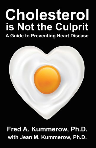 Stock image for Cholesterol is Not the Culprit: A Guide to Preventing Heart Disease for sale by ThriftBooks-Atlanta