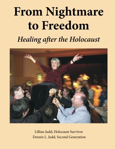 Beispielbild fr From Nightmare To Freedom: Healing After The Holocaust zum Verkauf von Wonder Book