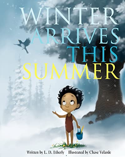 9780983387718: Winter Arrives This Summer