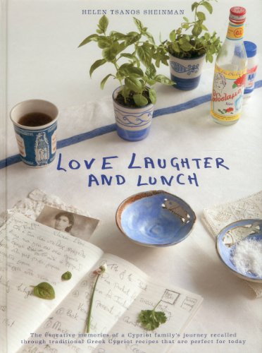 Stock image for Love, Laughter and Lunch: The Evocative Memories of a Cypriot Family's Journey for sale by ThriftBooks-Dallas