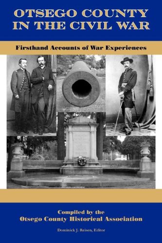 Imagen de archivo de Otsego County in the Civil War: Firsthand Accounts of War Experiences a la venta por Books From California