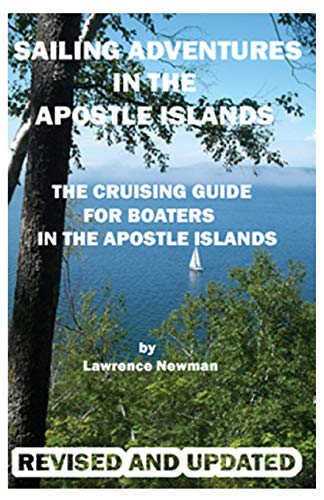 Beispielbild fr Sailing Adventures In The Apostle Islands zum Verkauf von Russell Books